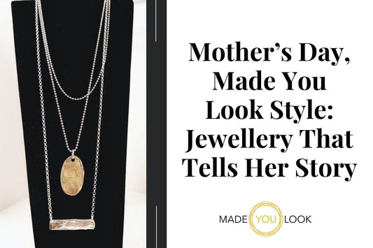 Elegant handcrafted silver and gold necklaces from Made You Look, styled for Mother’s Day with a focus on meaningful, story-driven jewellery gifts for moms.