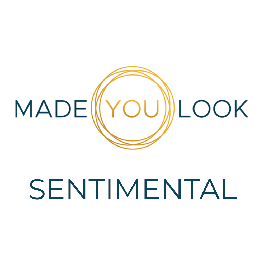 Made You Look Sentimental