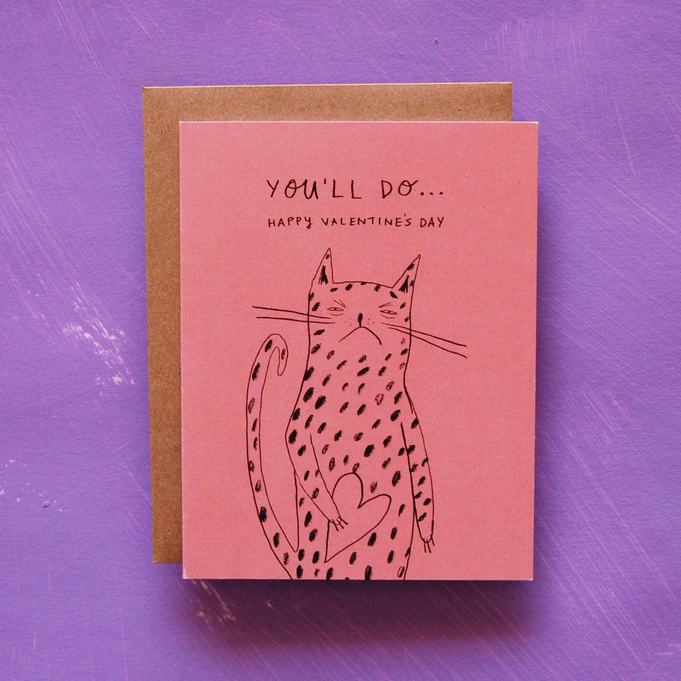 You'll Do Valentine's Card