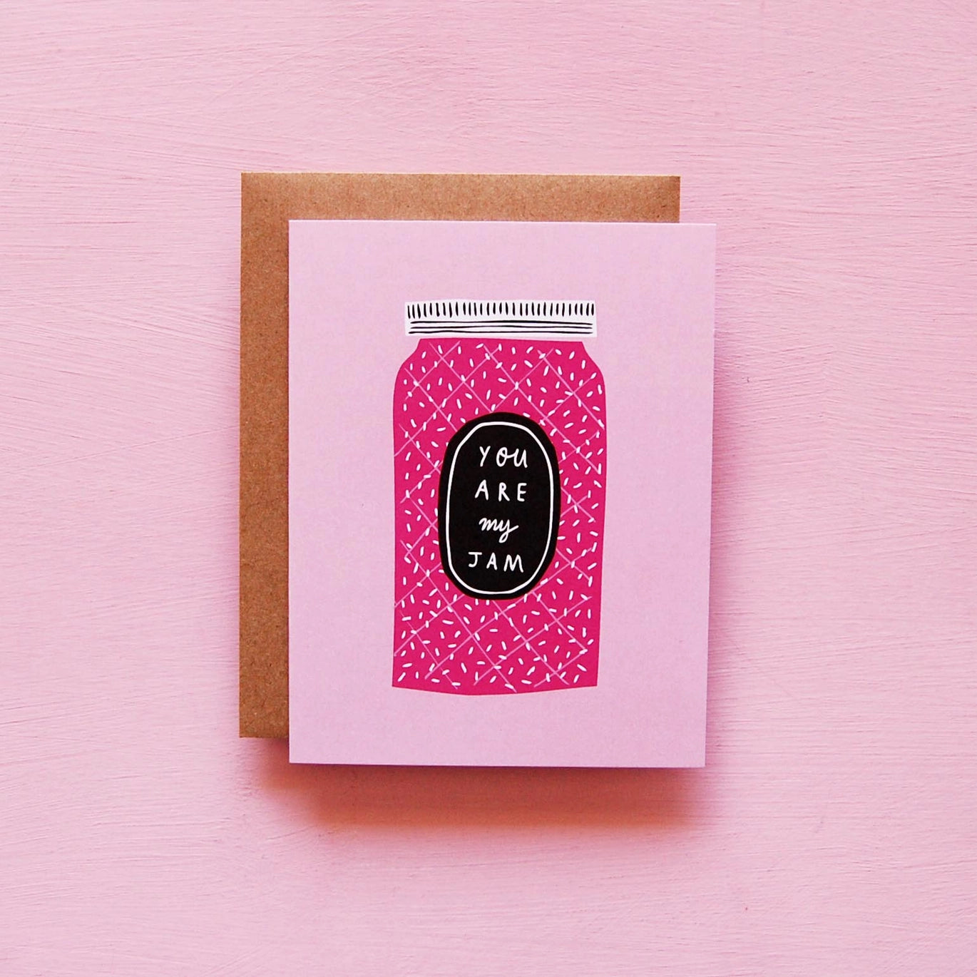 You Are My Jam Card