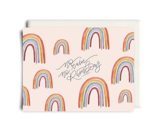 No Rain No Rainbows Encouragement Card