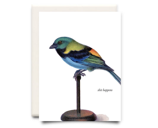 Sh*t Happens Encouragement Card