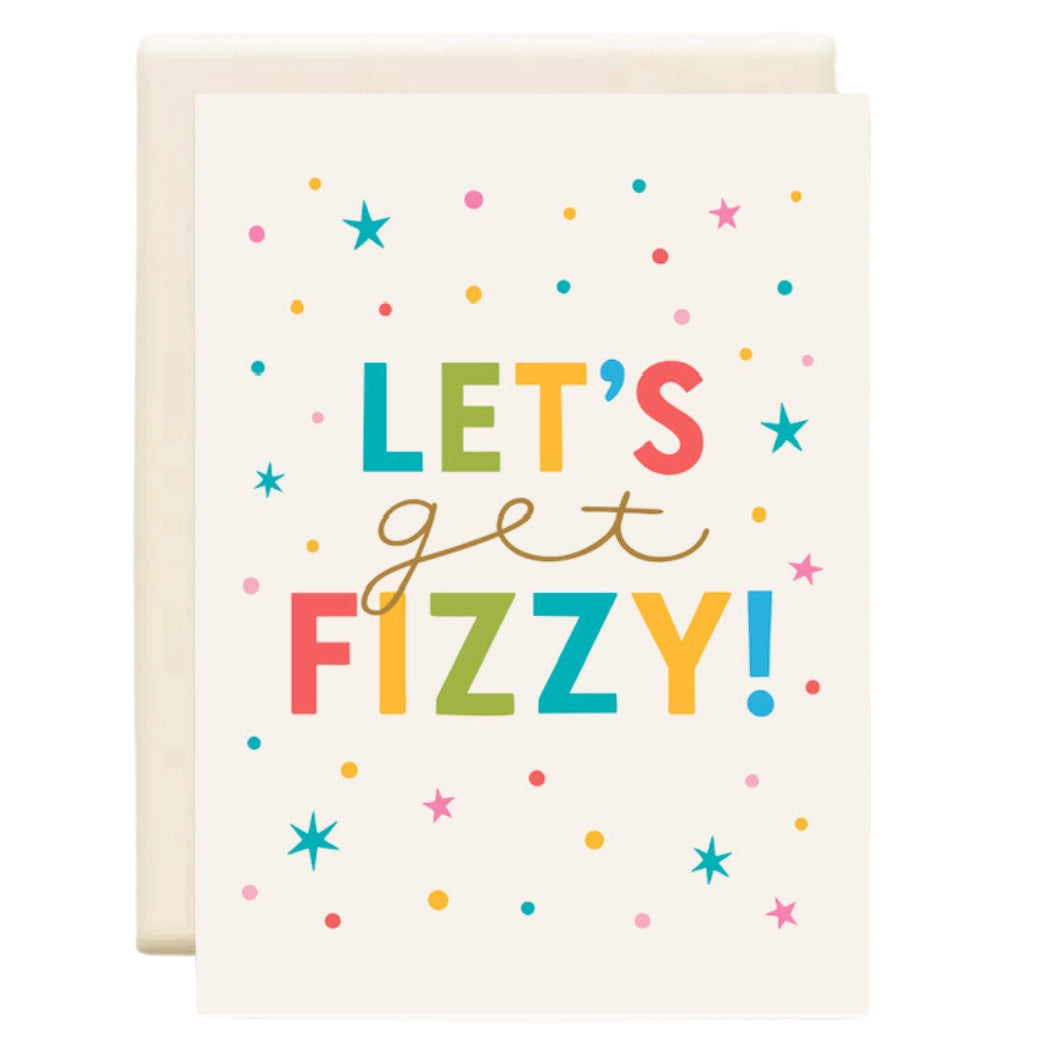 Let's Get Fizzy! Birthday Card
