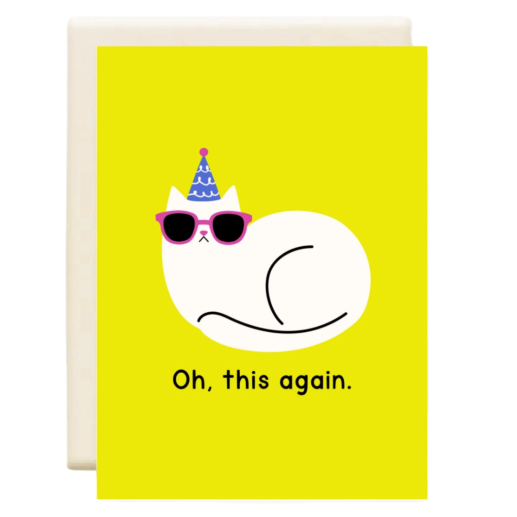 Oh, This Again Birthday Card